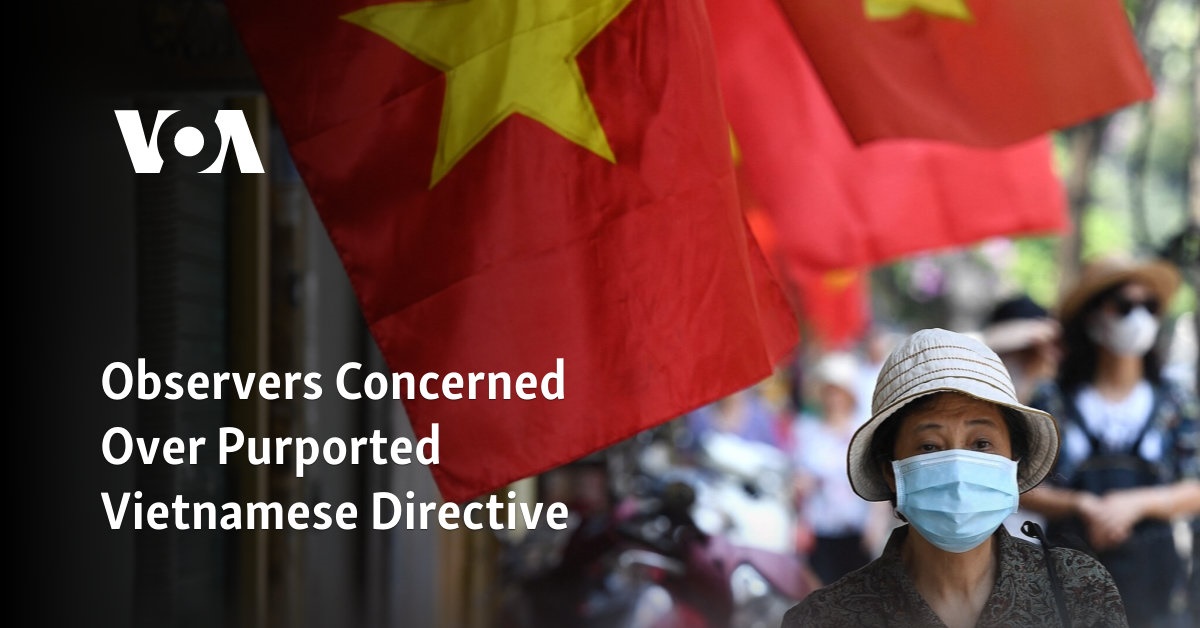 Observers Concerned Over Purported Vietnamese Directive