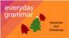 Grammar and Christmas 