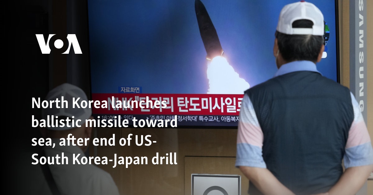 North Korea launches ballistic missile toward sea, after end of US ...