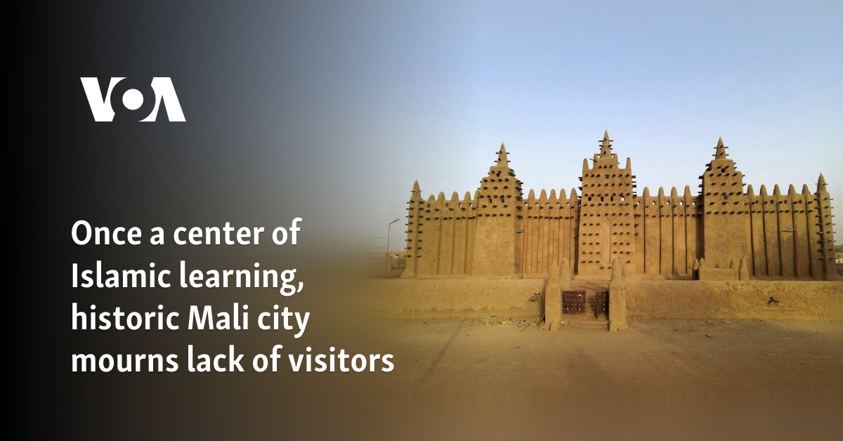 Once a center of Islamic learning, historic Mali city mourns lack of visitors