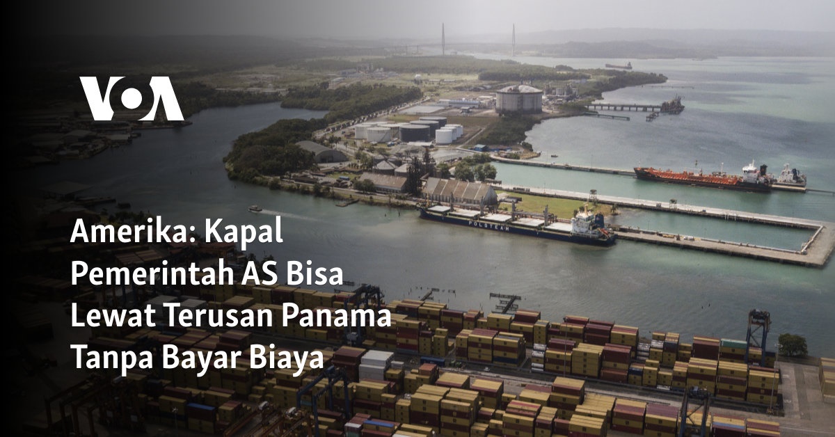 Kapal Pemerintah AS Bisa Lewat Terusan Panama Tanpa Bayar Biaya