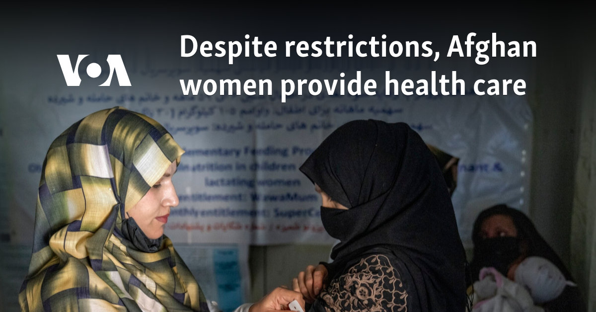 Despite restrictions, Afghan women provide health care