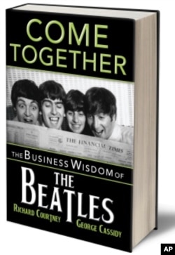 'Come Together: The Business Wisdom of the Beatles,' focuses on the group's persistence and creativity in becoming one of the world's greatest bands.