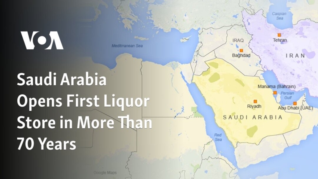 Saudi Arabia Opens First Liquor Store in More Than 70 Years – Voice of America – VOA News