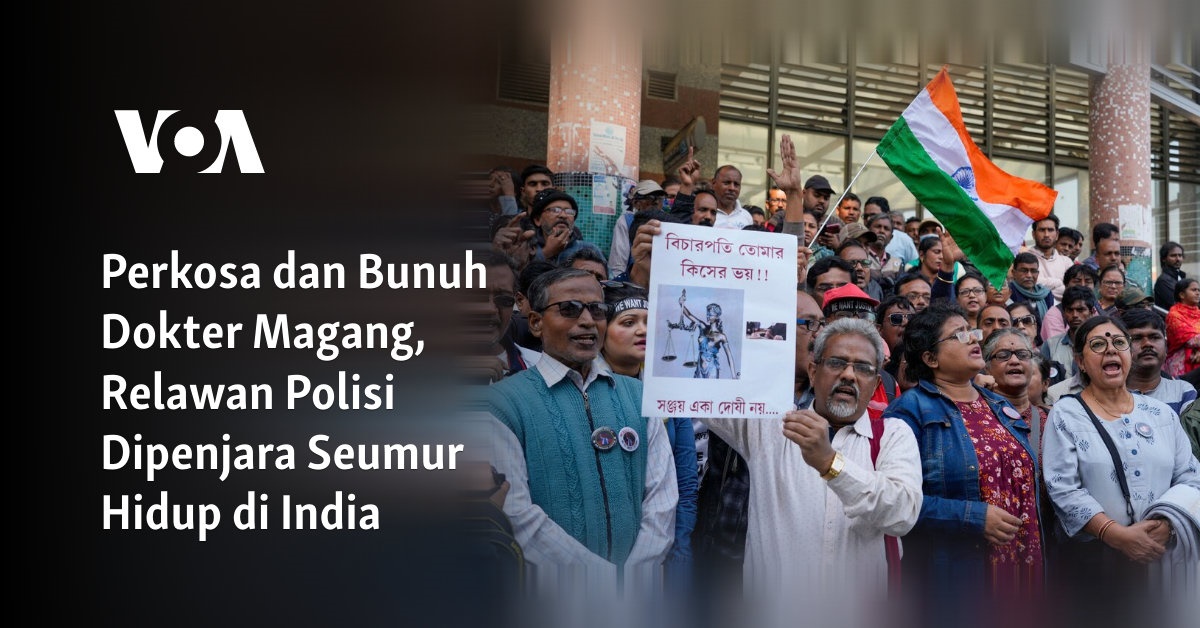 Perkosa dan Bunuh Dokter Magang, Relawan Polisi Dipenjara Seumur Hidup di India