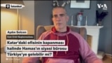 "Hamas'a Türkiye'de ofis açtırmak diplomatik intihar olur"