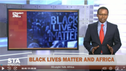 Black Lives Matter and Africa - Straight Talk Africa [simulcast]
