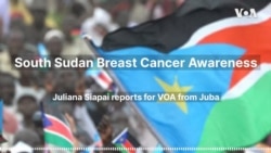 South Sudan breast cancer crisis