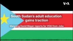 South Sudan’s adult education gains traction