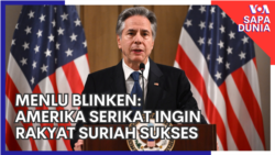 Menlu Blinken: Amerika Serikat Ingin Rakyat Suriah Sukses