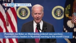 VOA60 Ameerikaa -President Joe Biden on Wednesday ordered new sanctions against the military regime in Myanmar