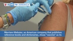 VOA60 America - Merriam-Webster Chooses Vaccine as the 2021 Word of the Year