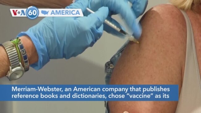 VOA60 America - Merriam-Webster Chooses Vaccine as the 2021 Word of the Year