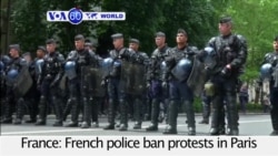 VOA60 World - French police ban protests in Paris 24 hours before labor unions planned to march