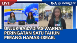 Laporan VOA untuk Metro TV: Unjuk Rasa Warnai Peringatan Setahun Perang Hamas-Israel