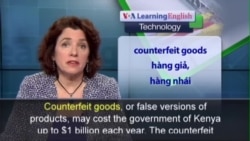 Phát âm chuẩn - Anh ngữ đặc biệt: Kenya Counterfeits (VOA)