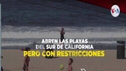 Abren las playas del sur de California pero con restricciones 