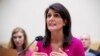Haley Tells Congress US Assuming More Assertive Role at UN