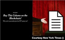 The New York Times experimented with an NFT for a technology story that appeared in the newspaper. The story was called “Buy This Column on the Blockchain!”