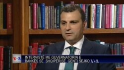 Intervistë me Guvernatorin e Bankës së Shqipërisë, Genti Sejko