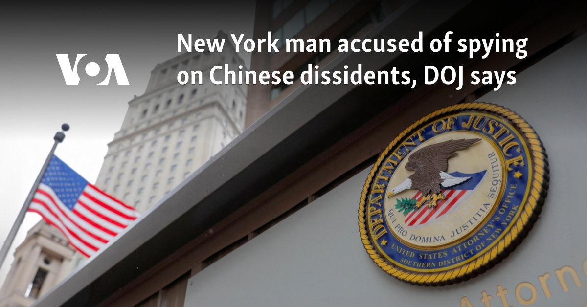 New York man charged with spying on Chinese dissidents, Justice Department says