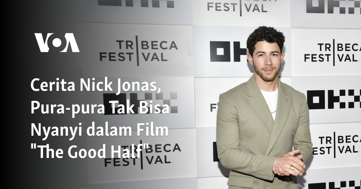 Cerita Nick Jonas, Pura-pura Tak Bisa Nyanyi dalam Film "The Good Half"