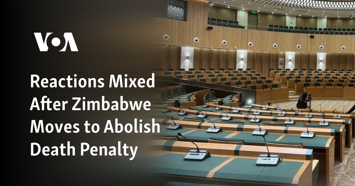 Reactions Mixed After Zimbabwe Moves to Abolish Death Penalty