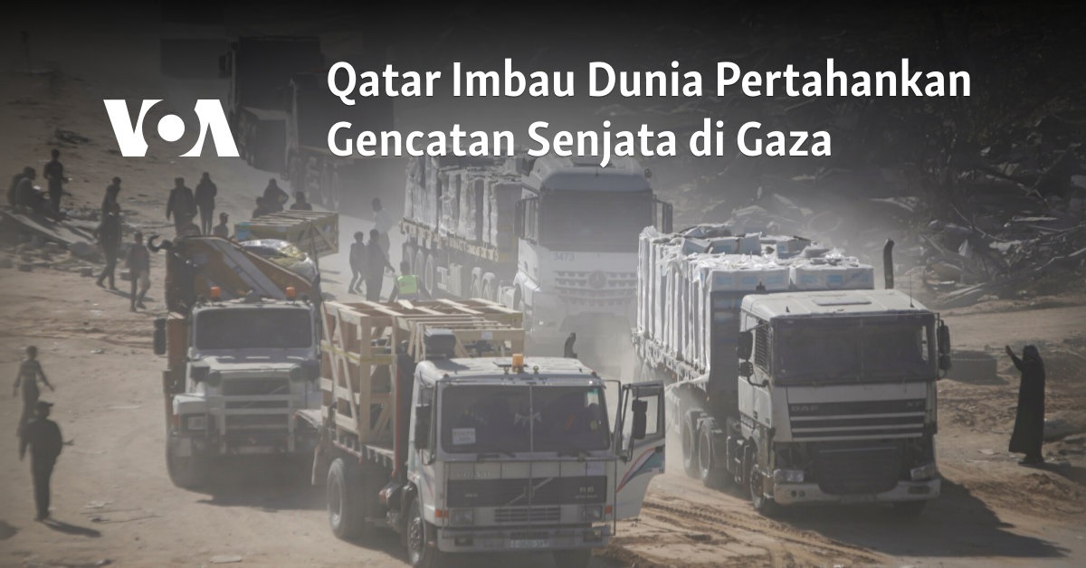 Qatar Imbau Dunia Pertahankan Gencatan Senjata di Gaza