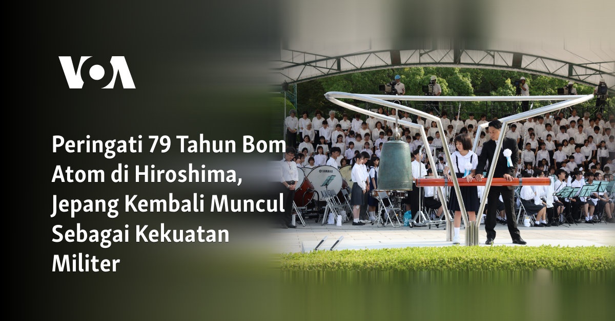 Peringati 79 Tahun Bom Atom di Hiroshima, Jepang Kembali Muncul Sebagai Kekuatan Militer