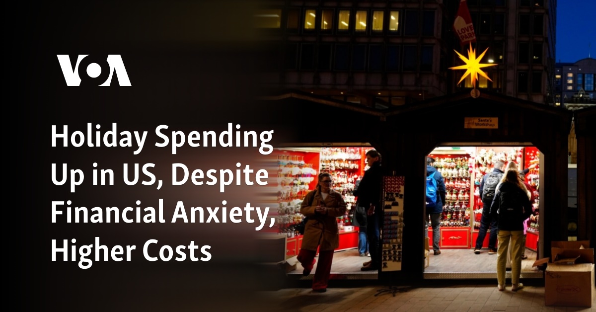 Holiday Spending Up in US, Despite Financial Anxiety, Higher Costs