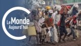 Le Monde Aujourd'hui : le chaos règne à Goma