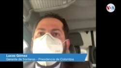 Lucas Gómez, Gerente de Fronteras Presidencia de Colombia 2