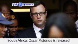 VOA60 Africa - Oscar Pistorius is released from prison to begin house arrest