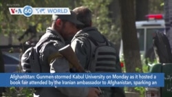 VOA60 Addunyaa - Gunmen stormed Kabul University during a visit by the Iranian ambassador, leaving 19 dead