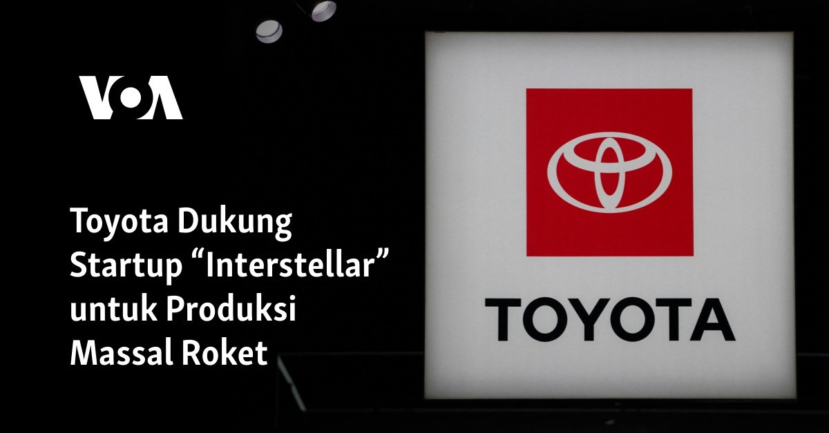 Toyota Dukung Startup “Interstellar” untuk Produksi Massal Roket