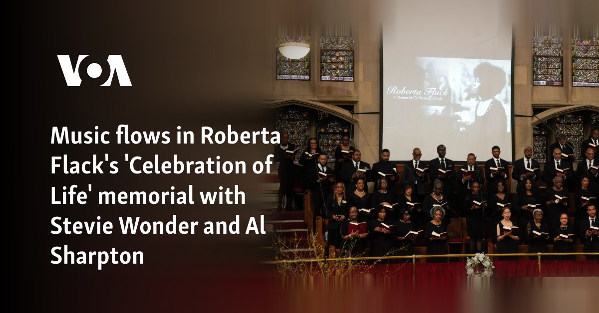 Music flows in Roberta Flack's 'Celebration of Life' memorial with Stevie Wonder and Al Sharpton