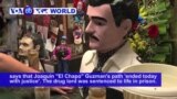 VOA60 World PM - Mexican Drug Kingpin 'El Chapo' Guzman Sentenced to Life Behind Bars