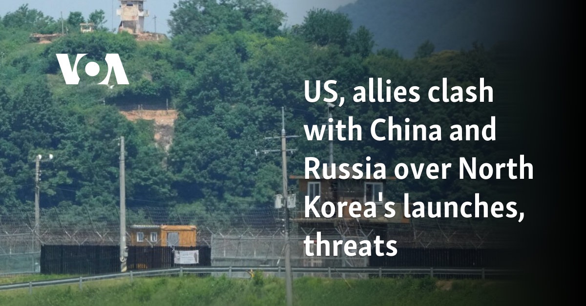 US, allies clash with China and Russia over North Korea's launches, threats