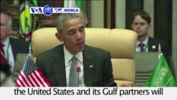 VOA60 World PM - Obama, Gulf Partners United in Efforts to Stabilize Mideast