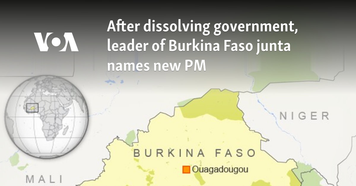 After dissolving government, leader of Burkina Faso junta names new PM