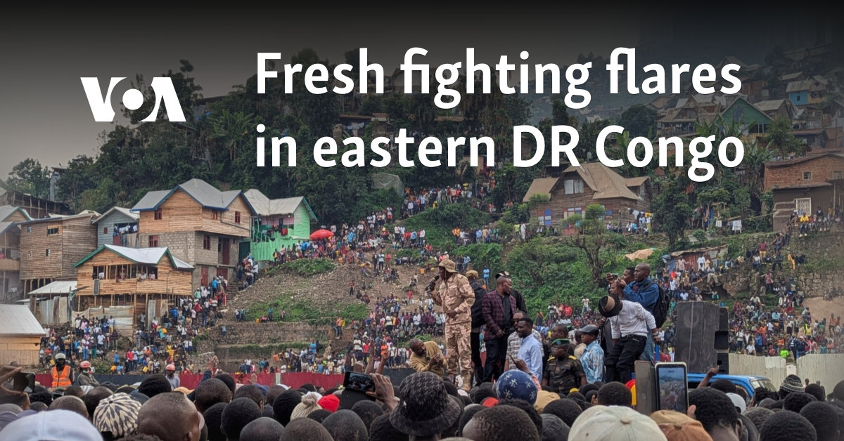 Fresh fighting flares in eastern DR Congo