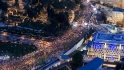 Tens of Thousands Protest the Netanyahu Government in Israel