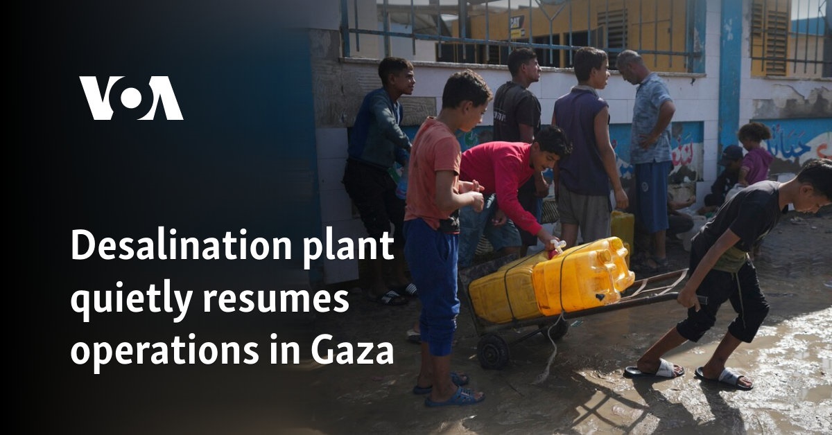 Desalination plant quietly resumes operations in Gaza