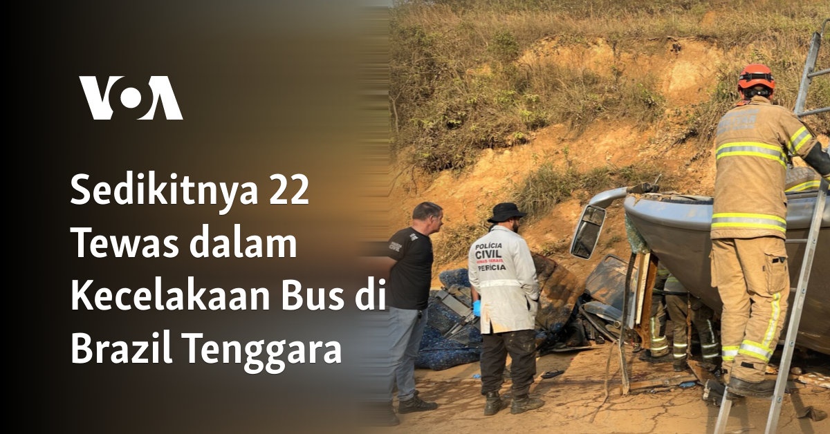 Sedikitnya 22 Tewas dalam Kecelakaan Bus di Brazil Tenggara