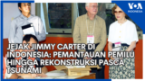 Jejak Jimmy Carter di Indonesia: Pemantauan Pemilu hingga Rekonstruksi Pasca Tsunami