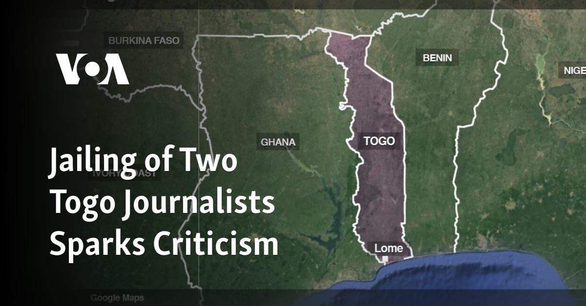 Jailing of Two Togo Journalists Sparks Criticism