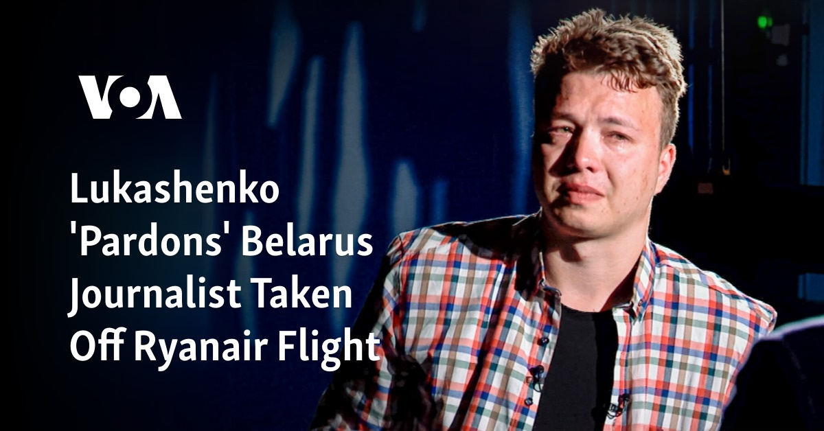 Lukashenko 'Pardons' Belarus Journalist Taken Off Ryanair Flight