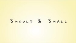 Грамматика на каждый день – модальные глаголы Shall & Should