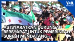 AS Isyaratkan Dukungan Bersyarat untuk Pemerintahan Suriah Mendatang