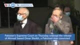 VOA60 America - Pakistan Supreme Court Acquits Prime Suspect in US Journalist Daniel Pearl's Murder